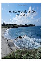 Télécharger le livre :  les mysteres de la côte sauvage