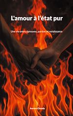 Download this eBook L'amour à l'état pur