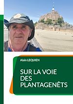 Télécharger le livre :  Sur la voie des Plantagenêts