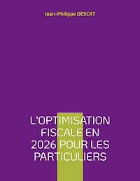 Téléchargez le livre :  L'optimisation fiscale en 2026 pour les particuliers