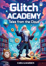 Télécharger le livre :  Glitch Academy