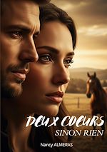 Télécharger le livre :  Deux coeurs sinon rien