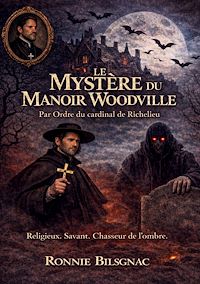Téléchargez le livre :  Le mystère du manoir Woodville