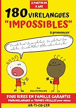 Télécharger le livre :  180 virelangues impossibles à prononcer