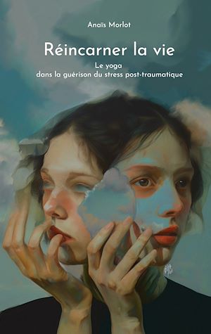 Téléchargez le livre :  Réincarner la vie