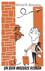 Télécharger le livre :  Un bien mauvais roman