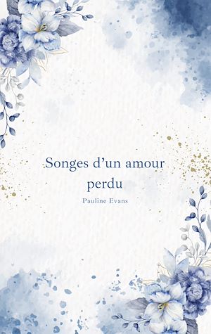Download the eBook: Songes d'un amour perdu