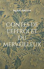 Télécharger le livre :  Contes de l'effroi et du merveilleux