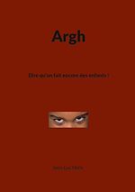 Télécharger le livre :  Argh