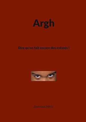 Téléchargez le livre :  Argh