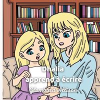 Téléchargez le livre :  Dhalia apprend à écrire