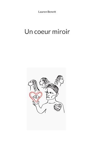 Download the eBook: Un coeur miroir