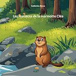 Télécharger le livre :  Les mystères de la marmotte Cléa