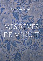 Télécharger le livre :  Mes rêves de minuit