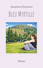 Télécharger le livre :  Bleu Myrtille