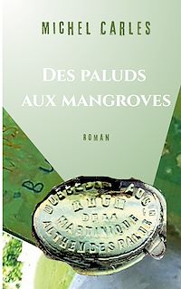 Téléchargez le livre :  Des paluds aux mangroves