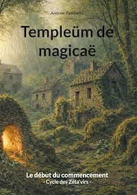 Téléchargez le livre :  Templeüm de magicaë