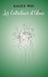 Téléchargez le livre :  Les entrelacs d'alice