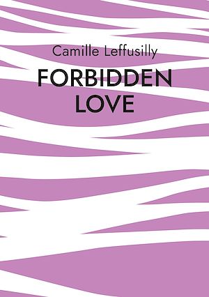 Téléchargez le livre :  Forbidden Love