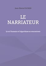 Télécharger le livre :  le NarrIAteur