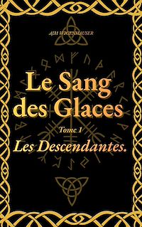 Téléchargez le livre :  Le Sang des Glaces