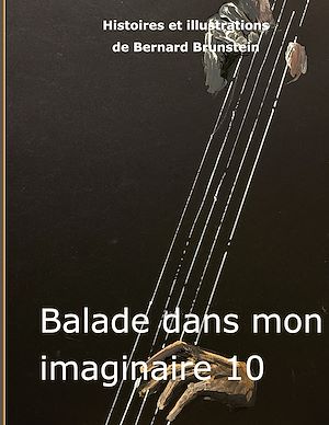 Download the eBook: Ballade dans mon imaginaire 10