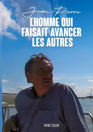 Téléchargez le livre :  L'homme qui faisait avancer les autres