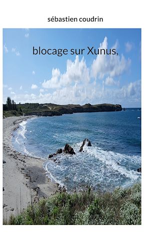Téléchargez le livre :  Blocage sur Xunus,