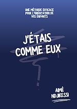 Télécharger le livre :  J'étais comme eux