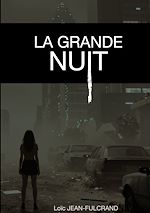 Télécharger le livre :  La Grande Nuit