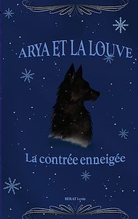 Téléchargez le livre :  Arya et la louve