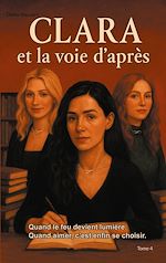 Télécharger le livre :  Clara et la voie d'après