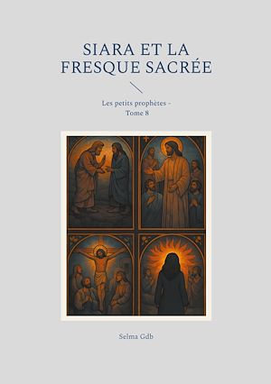 Téléchargez le livre :  Siara et la fresque sacrée