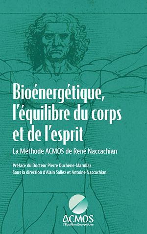 Téléchargez le livre :  Bioénergétique, l'équilibre du corps et de l'esprit
