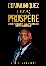 Télécharger le livre :  Communiquez et devenez prospère