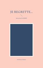 Télécharger le livre :  Je regrette...
