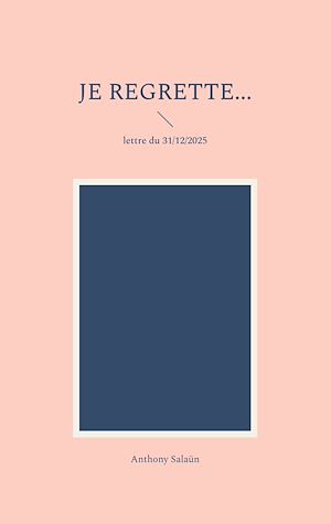 Téléchargez le livre :  Je regrette...