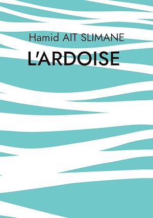 Téléchargez le livre :  L'Ardoise