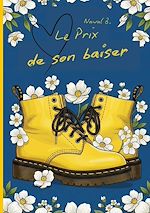 Télécharger le livre :  Le prix de son baiser