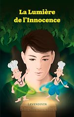 Télécharger le livre :  La Lumière de l'Innocence