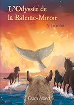 Télécharger le livre :  L'Odyssée de la Baleine-Miroir