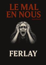 Télécharger le livre :  Le mal en nous