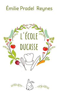 Téléchargez le livre :  L'école Ducasse