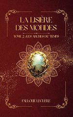 Télécharger le livre :  La Lisière Des Mondes