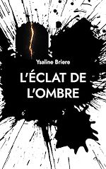 Download this eBook L'éclat de l'ombre