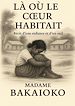 Télécharger le livre :  La où le coeur habitait