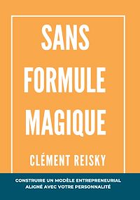 Téléchargez le livre :  Sans formule magique