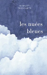 Téléchargez le livre :  les nuées bleues