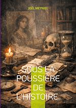 Download this eBook Sous la poussière de l'histoire.