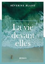 Télécharger le livre :  La vie devant elles